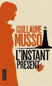 L'instant présent - Guillaume Musso