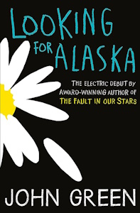 Looking for Alaska - John Green