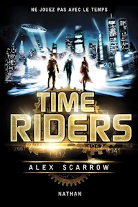 Time Rider - Alex Scarrow